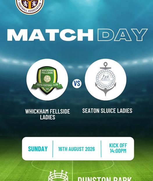 WHICKHAM FELLSIDE LADIES v SEATON SLUICE LADIES
